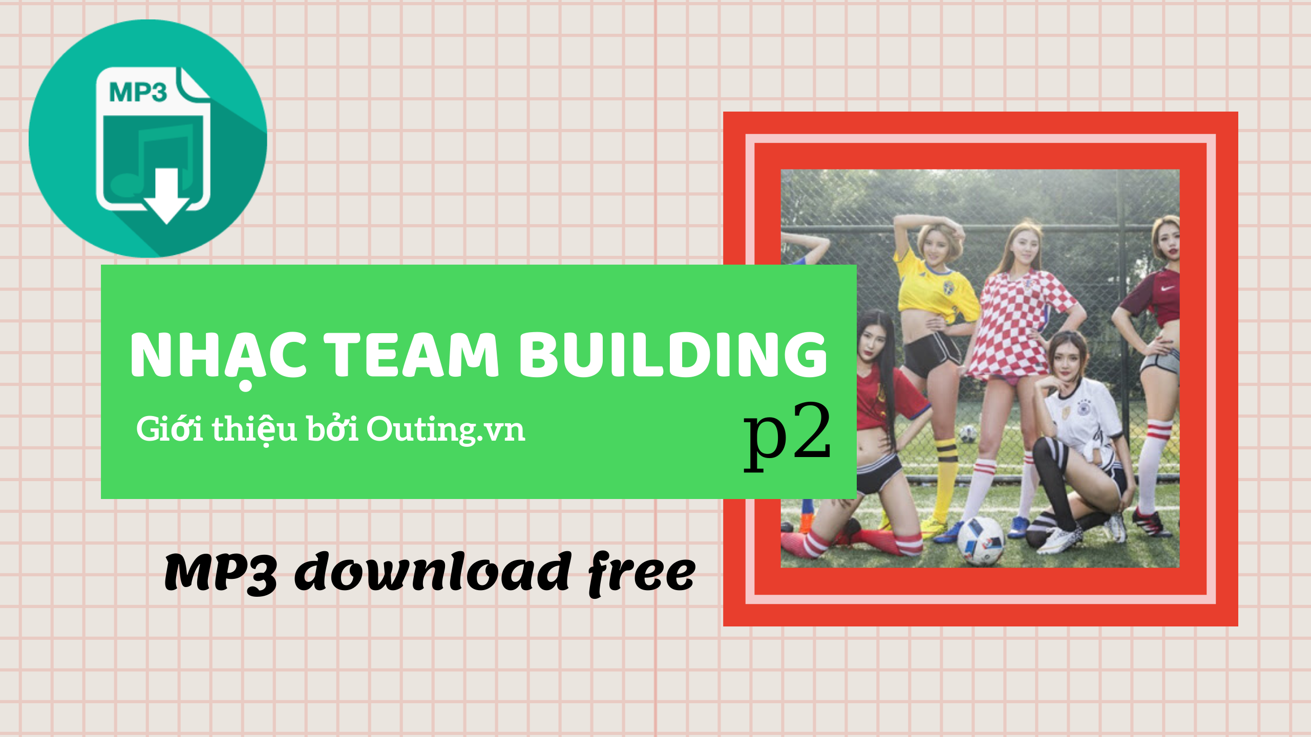 [Tải về] nhạc team building p2